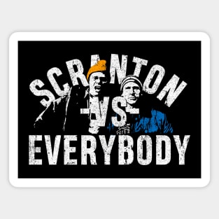Scranton VS Everybody Magnet
